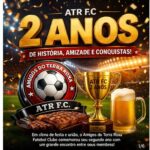 ATR FC celebra 2 anos com festa, esporte e união